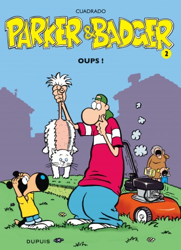 Parker & Badger – Tome 2 – Oups ! - couv
