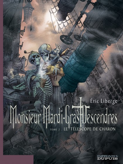 Monsieur Mardi-Gras Descendres Tome 2 - Le Téléscope de Charon - tome 2/4