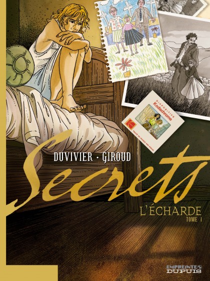 Secrets, L'Écharde Tome 1 - Secrets, L'Écharde, tome 1/2