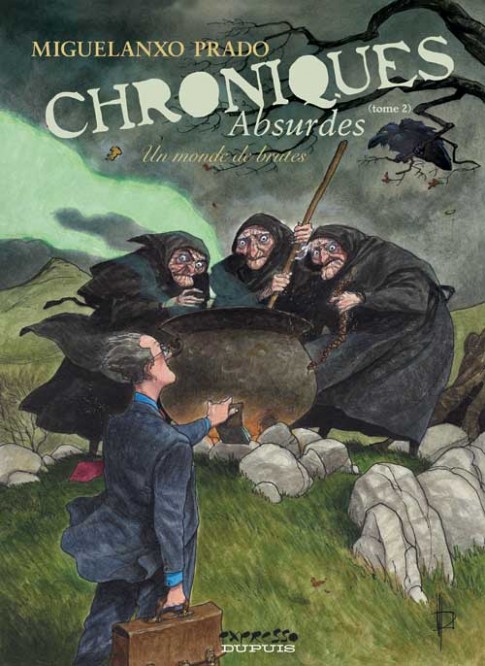 Chroniques absurdes – Tome 2 – Un monde de brutes - couv