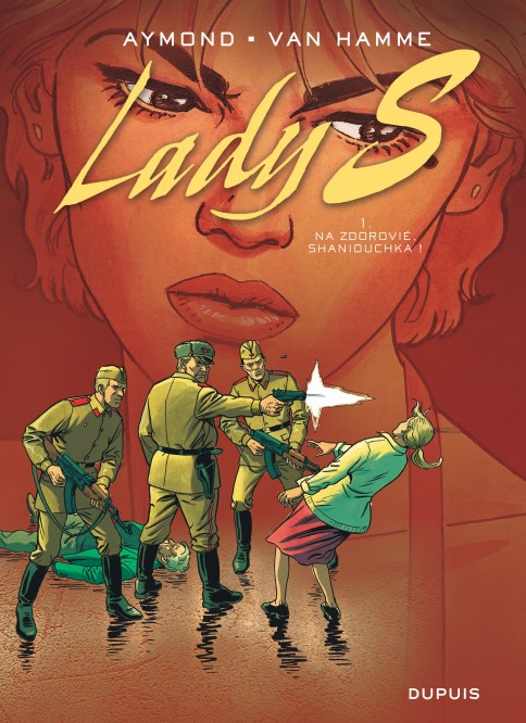 Lady S – Tome 1 – Na Zdorovié, Shaniouchka ! - couv