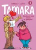Tamara – Tome 3 – Tout est bon dans le garçon ! - couv