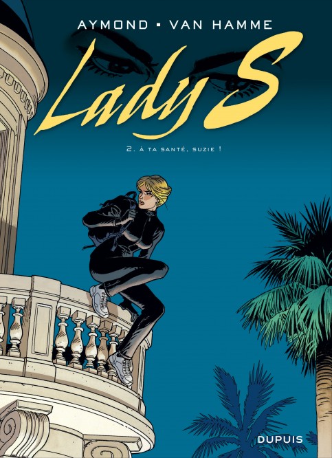 Lady S – Tome 2 – À ta santé, Suzie ! - couv