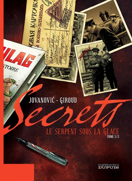 Secrets, Le Serpent sous la glace Tome 2 - Secrets, Le Serpent sous la glace, tome 2/3
