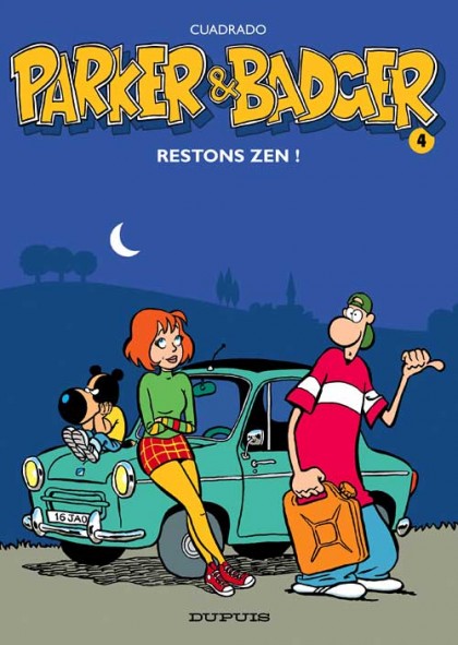 Parker & Badger Tome 4 - Restons zen !