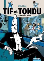 Tif et Tondu - L'intégrale – Tome 1