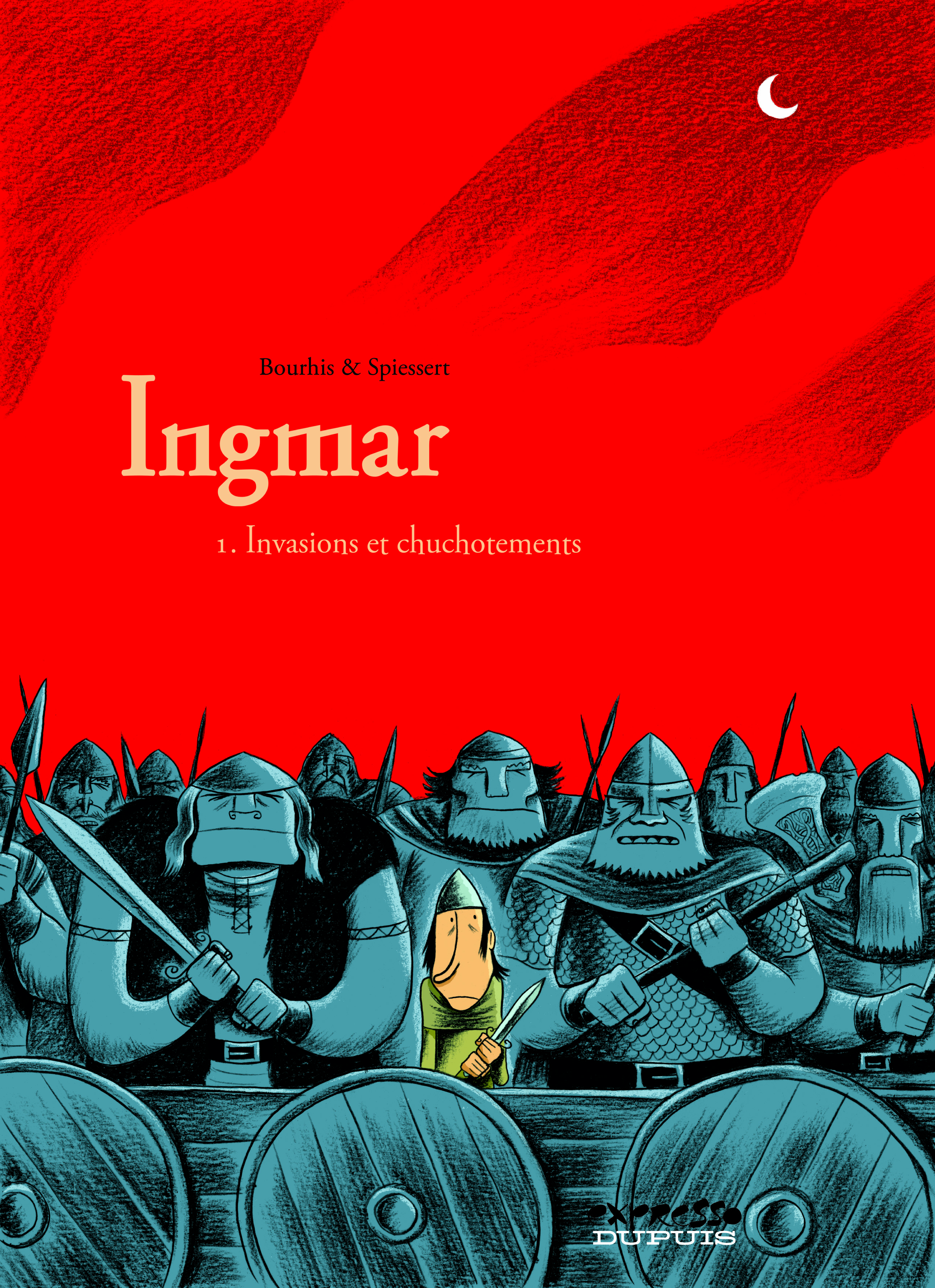 Ingmar – Tome 1 – Invasions et chuchotements - couv