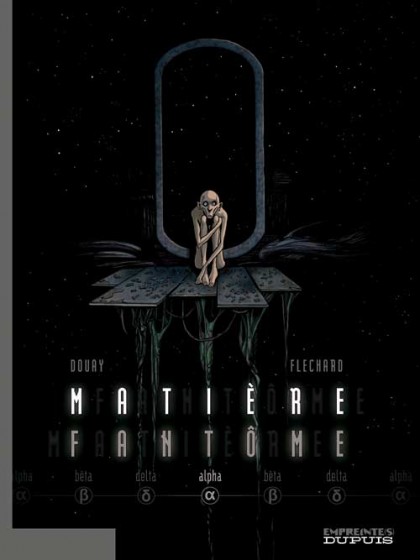 Matière Fantôme Tome 1 - Alpha