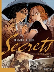 Secrets, L'Écharde – Tome 2