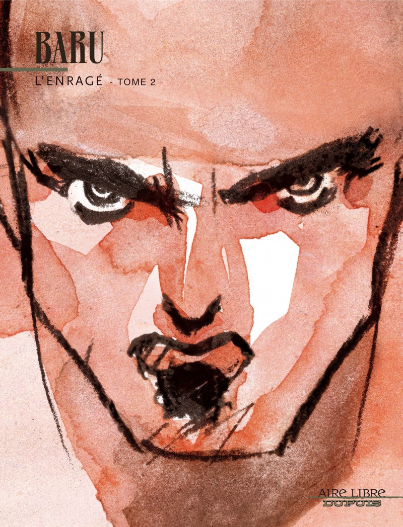 L'Enragé, tome 2, tome 2 from the comic book serie Rage, de Baru