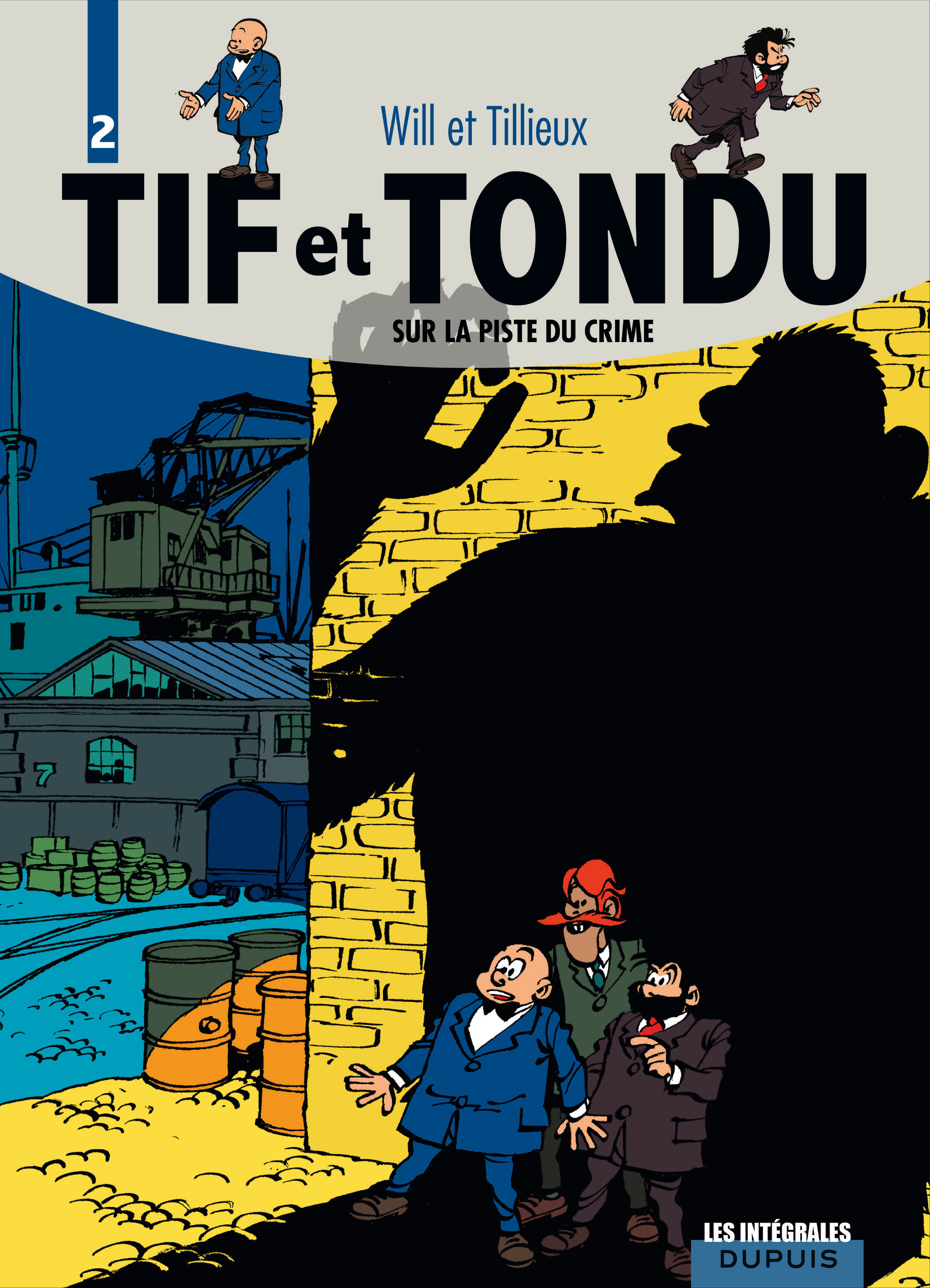 Tif et Tondu - L'intégrale – Tome 2 – Sur la piste du crime - couv