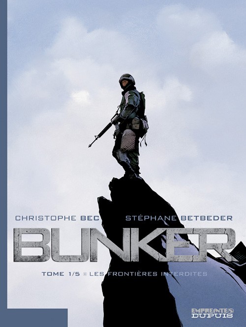 Bunker – Tome 1 – Les frontières interdites - couv