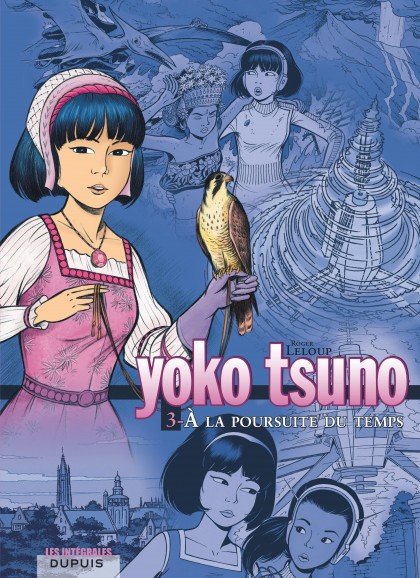 Yoko Tsuno - L'intégrale Tome 3 - À la poursuite du temps