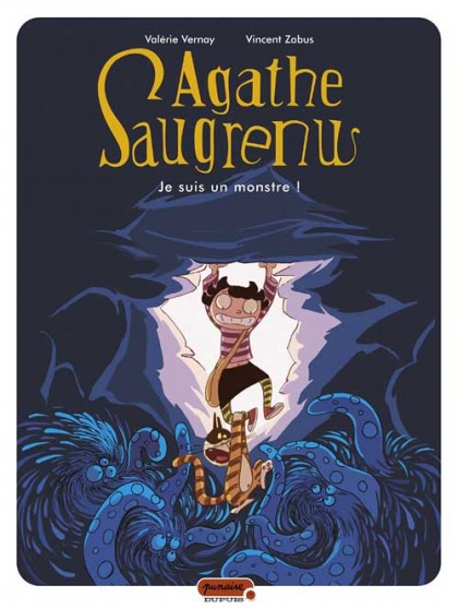 Agathe Saugrenu Tome 1 - Je suis un monstre