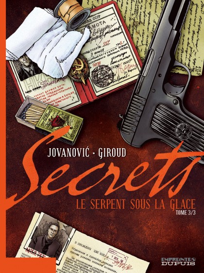 Secrets, Le Serpent sous la glace Tome 3 - Secrets, Le Serpent sous la glace, tome 3/3