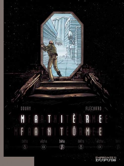 Matière Fantôme Tome 2 - Bêta