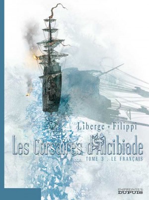 BD Les Corsaires D'Alcibiade - édition De Luxe Numérotée Dupuis, Couverture Rigide Neuve