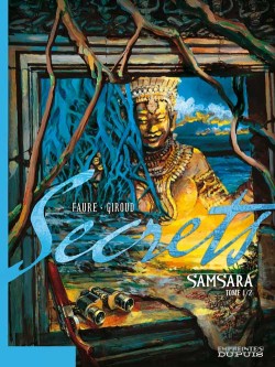 Secrets, Samsara – Tome 1