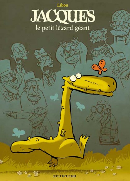 Jacques le petit lézard géant Tome 1 - Jacques le petit lézard géant