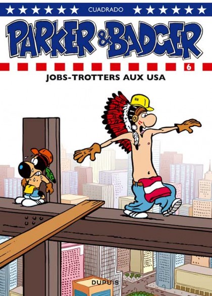 Parker & Badger Tome 6 - Jobs-trotters aux USA