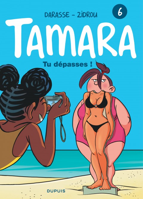 Tamara – Tome 6 – Tu dépasses ! - couv