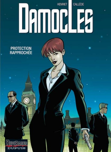 Damoclès Tome 1 - Protection rapprochée