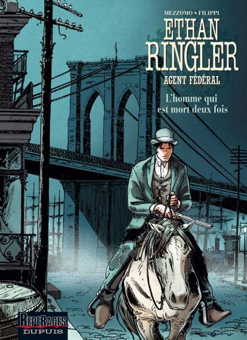 Ethan Ringler, Agent Fédéral – Tome 4 – L'homme qui est mort deux fois - couv