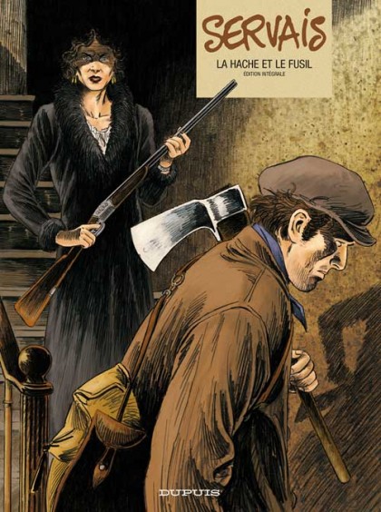 Servais - L'intégrale Tome 1 - La hache et le fusil