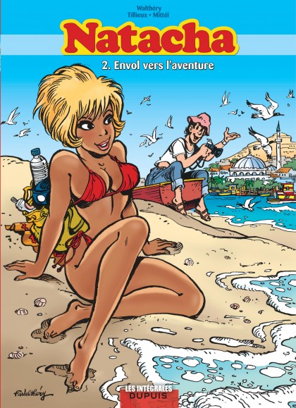 Natacha - L'intégrale Tome 2 - Envol vers l'aventure