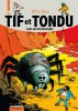 Tif et Tondu - L'intégrale – Tome 4 – Échec aux mystificateurs - couv