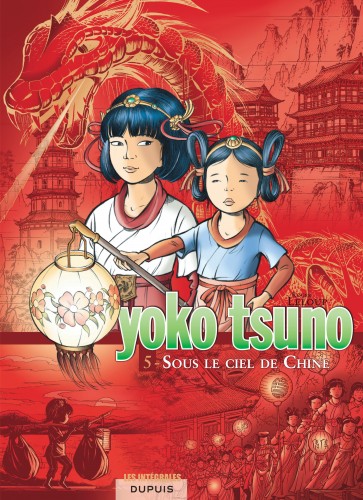 Yoko Tsuno - L'intégrale – Tome 5 – Sous le ciel de Chine - couv