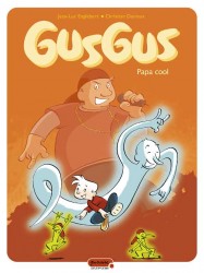 Gusgus – Tome 2