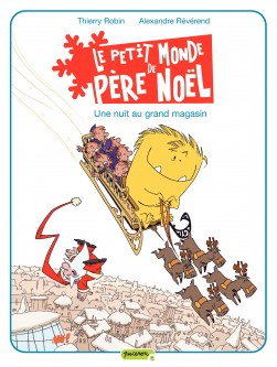 Le petit monde de Père Noël – Tome 2