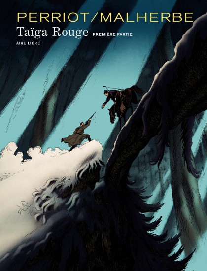 Taïga rouge - Taïga rouge - première partie