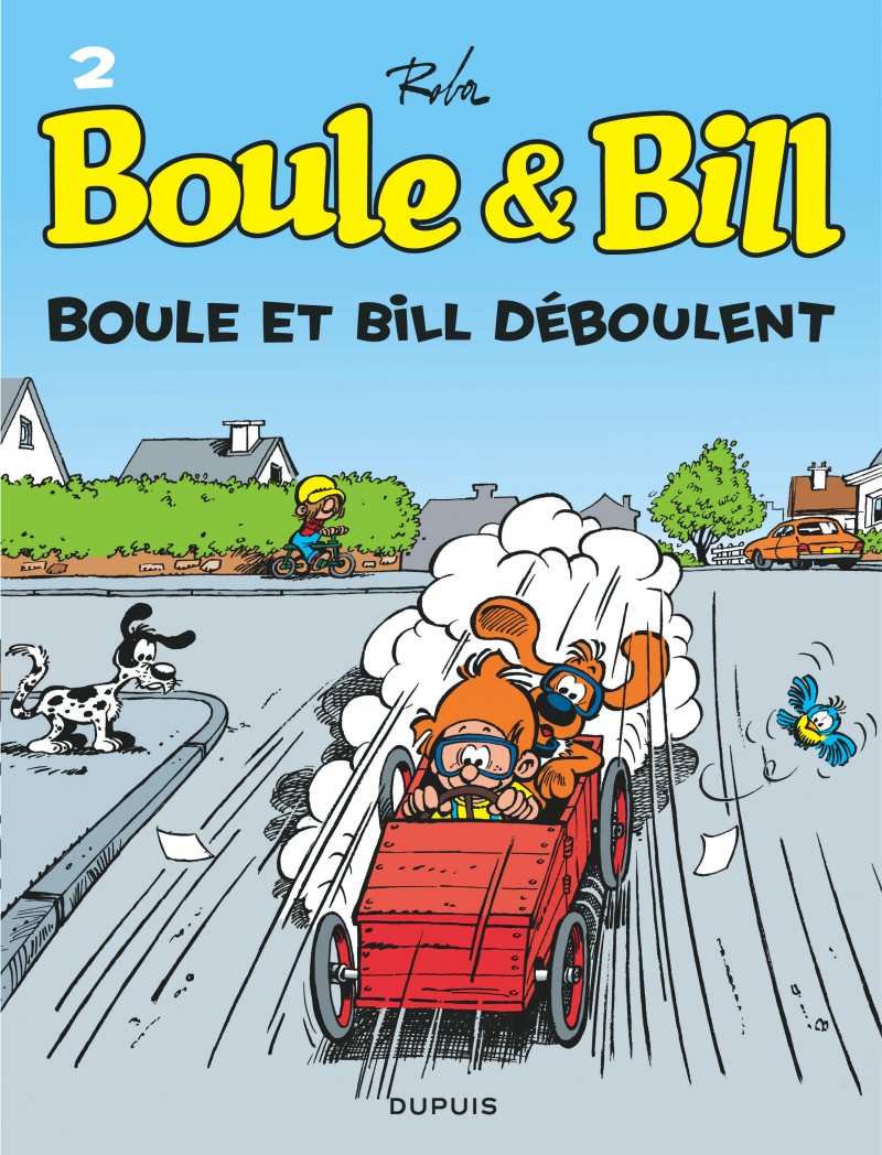 Boule Et Bill Déboulent Tome 2 De La Série De Bande Dessinée Boule Et Bill De Roba 