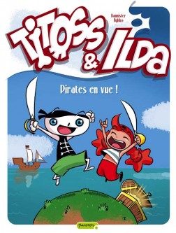 Titoss et Ilda – Tome 1