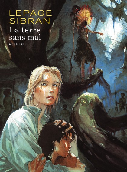 La Terre sans Mal - La Terre sans Mal