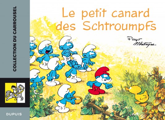 Carrousel – Tome 1 – Le petit canard des Schtroumpfs - couv