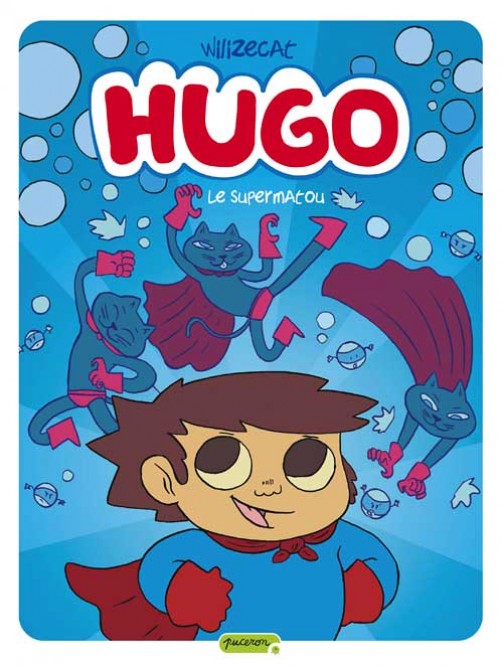 Hugo – Tome 4 – Le supermatou - couv