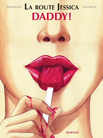 La route Jessica Tome 1 - Daddy!