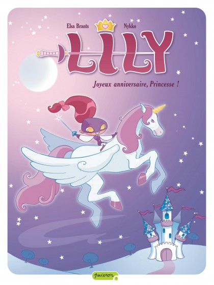 Lily Tome 1 - Joyeux anniversaire, Princesse !