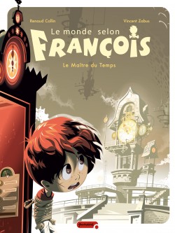 Le monde selon François – Tome 3