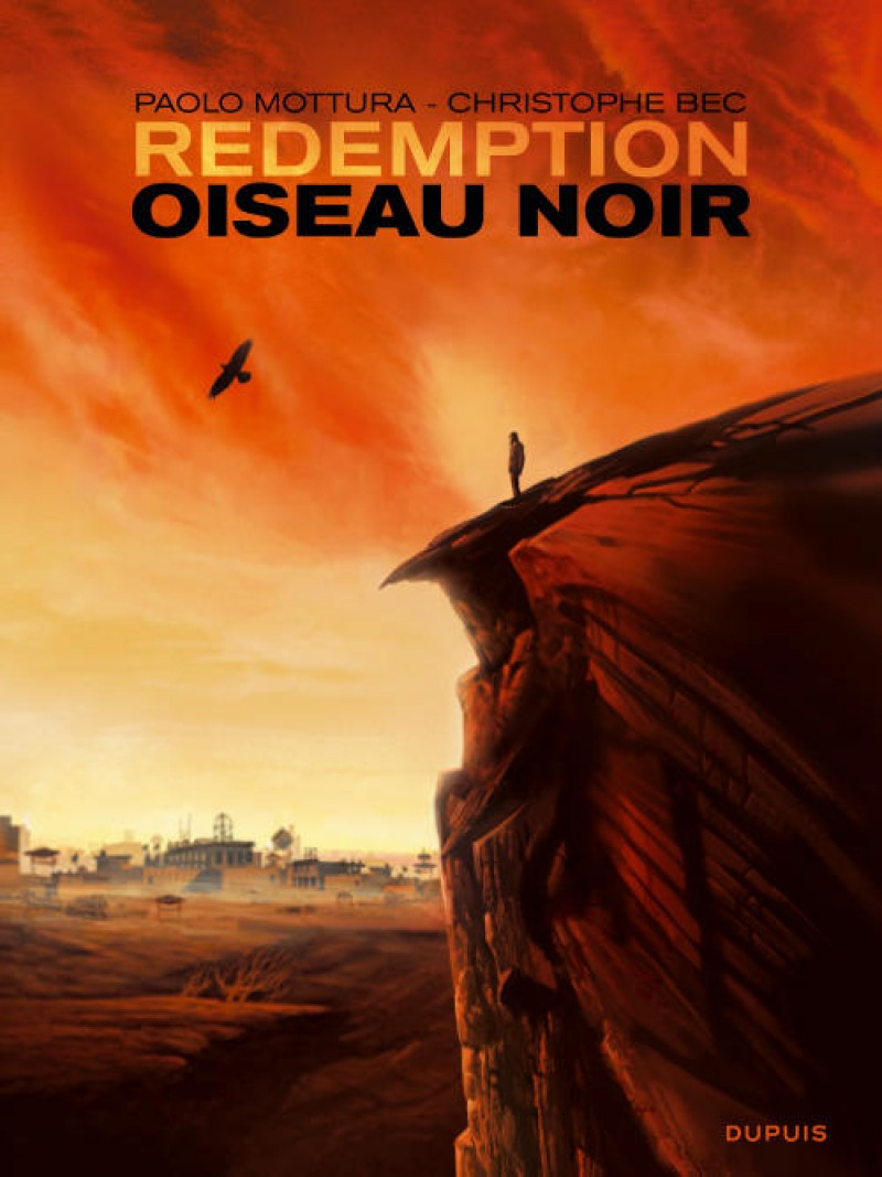 Oiseau Noir Tome 1 From The Comic Book Serie Redemption De