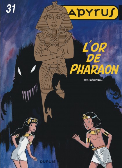 Papyrus Tome 31 - L'or de Pharaon
