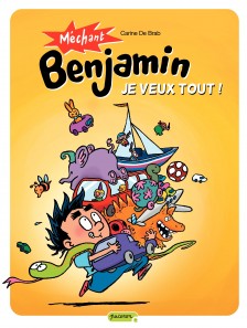cover-comics-mechant-benjamin-tome-5-je-veux-tout