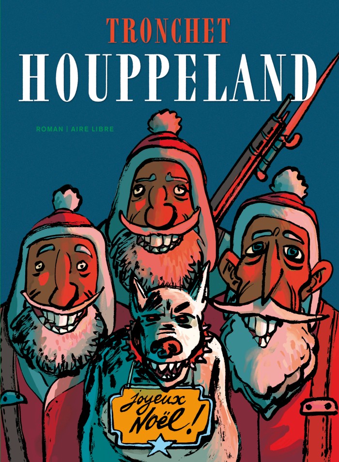 Houppeland, édition intégrale, de la série de bande dessinée Houppeland,  édition intégrale, de Tronchet - - Éditions Dupuis