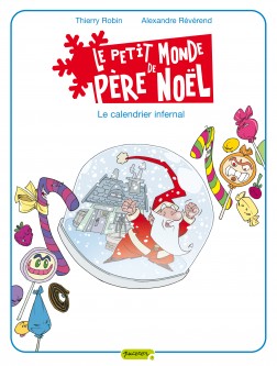 Le petit monde de Père Noël – Tome 3