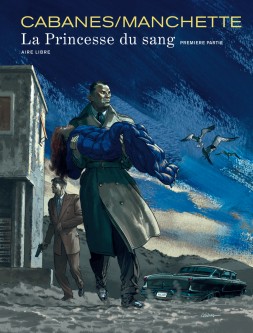 La princesse du sang – Tome 1