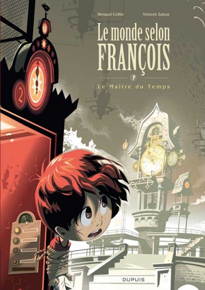 Le monde selon François (Grand Format) Tome 3 - Le Maître du Temps