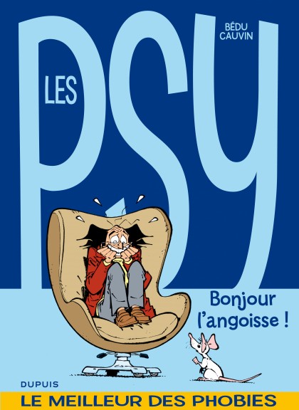 Les psy - La compil Tome 1 - Bonjour l'angoisse !